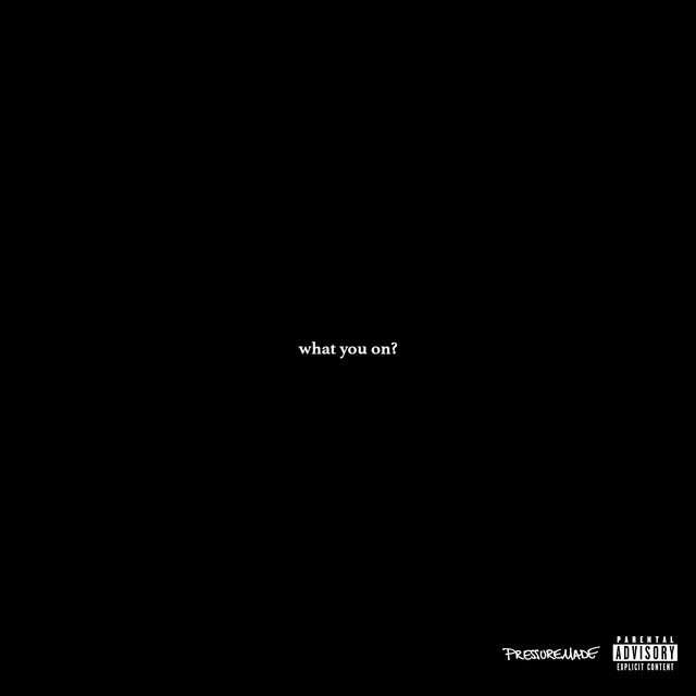 What You On? - Single by Mayce | Spotify
