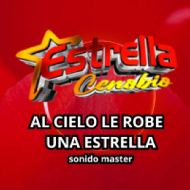 Al Cielo Le Robe una Estrella Sonido Master - Live