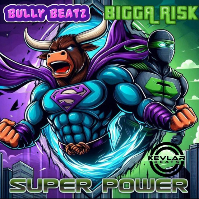 Bully Beatz - Super Power