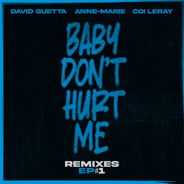 Baby Don't Hurt Me (feat. Anne-Marie & Coi Leray) - Hypaton & Giuseppe Ottaviani Remix