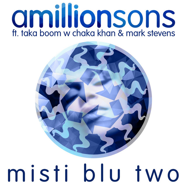 misti blu two (feat. Taka Boom, Chaka Khan, Mark Stevens) cover