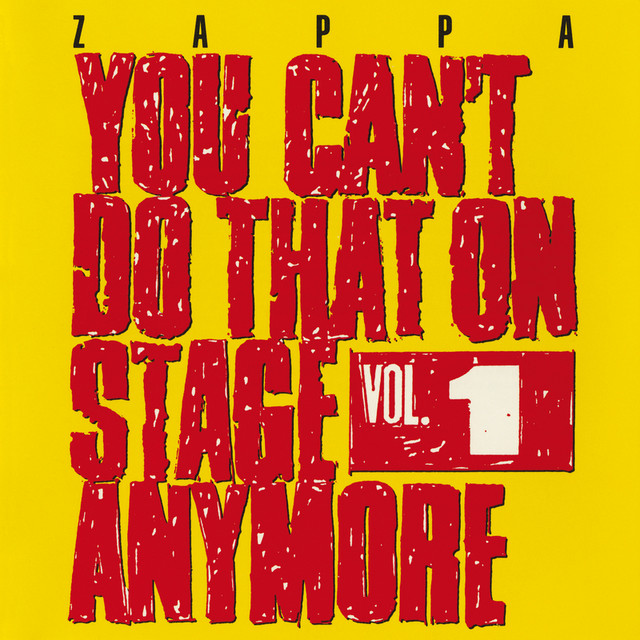 洋楽 zappa You Can't Do That on Stage Cmp Box You Can't Do That On Stage Anymore Vol. 1 - Album by Frank Zappa