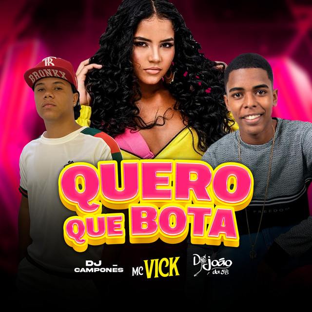 Quero Que Bota