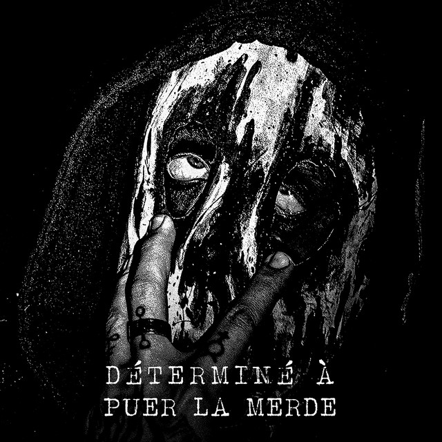 Déterminé à puer la merde album image