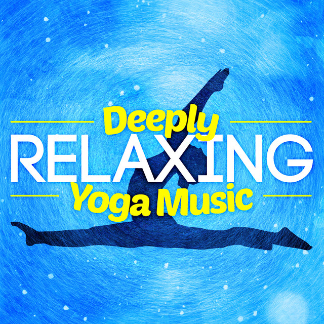 Deeply Relaxing Yoga Music cover art