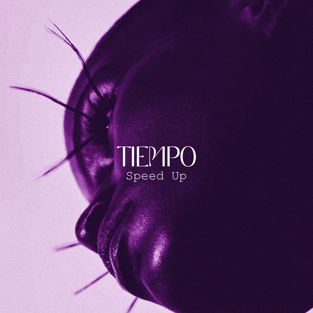 Tiempo (Speed Up)