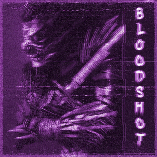 BLOODSHOT - Sped Up