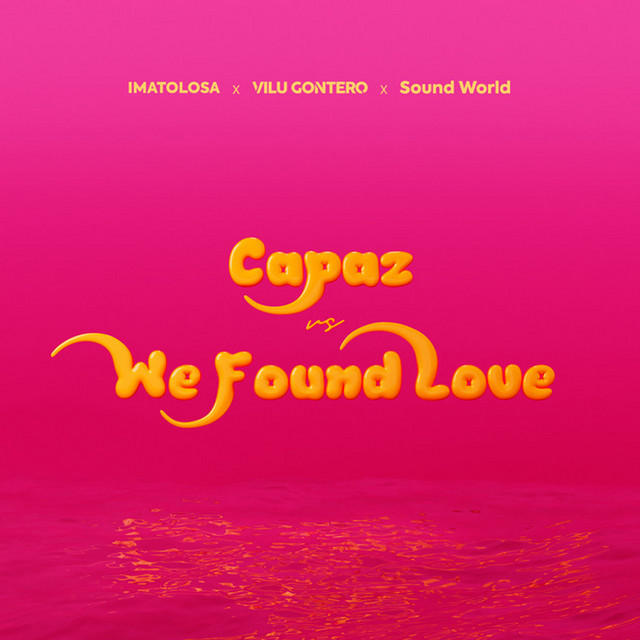 Capaz vs We Found Love (Mashup DJ Remix) album image