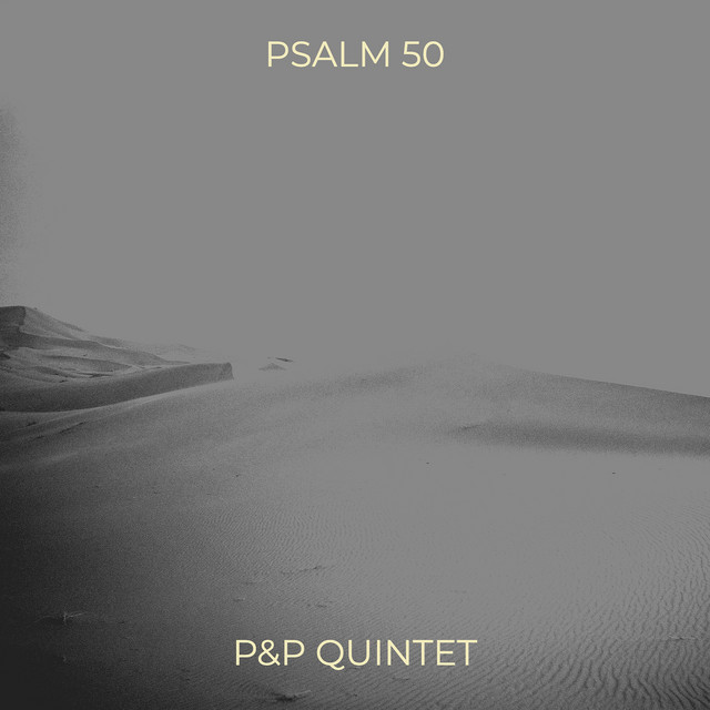 Обкладинка: Psalm 50 — P&P QUINTET
