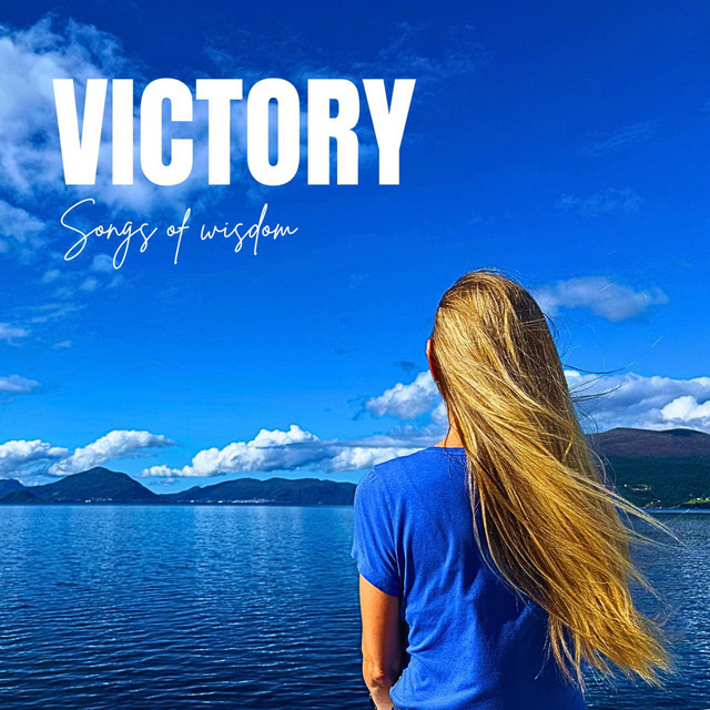 Victory - Single by Songs Of Wisdom | Spotify