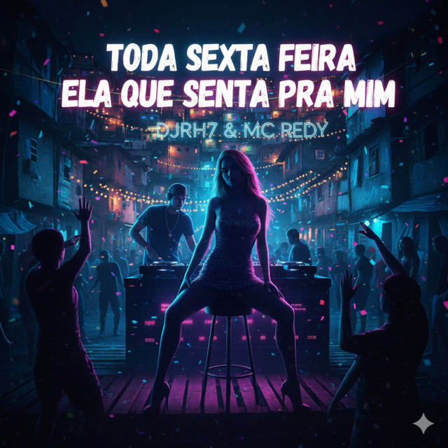 Toda Sexta feira - ela que senta pra mim