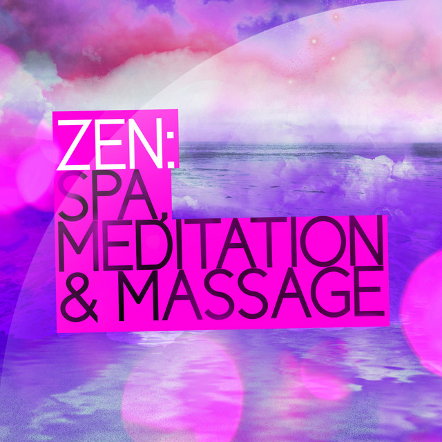Zen: Spa, Meditation & Massage cover art