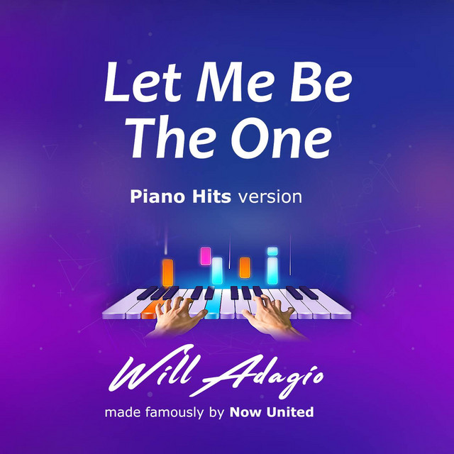 Let Me Be the One - Piano Version