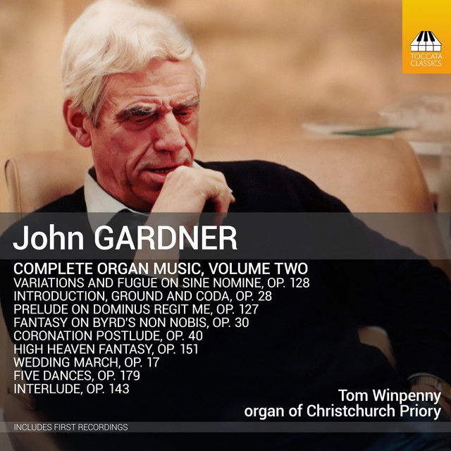 Gardner: Complete Organ Music, Vol. 2