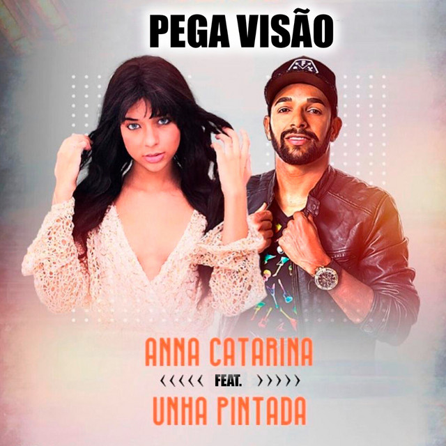 Pega Visão (feat. Unha Pintada)