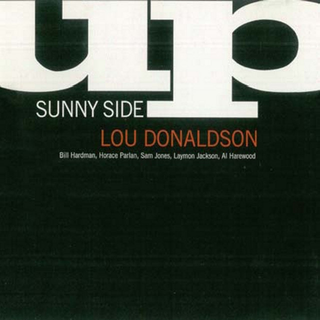 Sunny Side up — Lou Donaldson