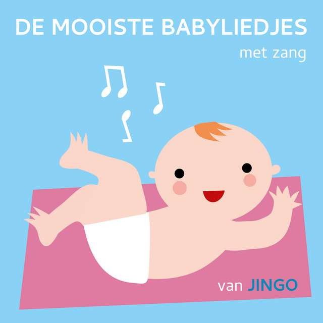 De Mooiste Babyliedjes Met Zang cover art