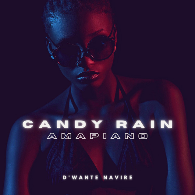 Candy Rain - Amapiano
