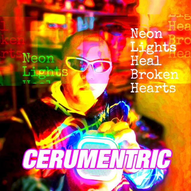 Neon Lights Heal Broken Hearts cover
