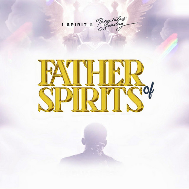 Father Of Spirits