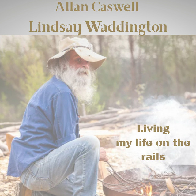 Living My Life On The Rails cover