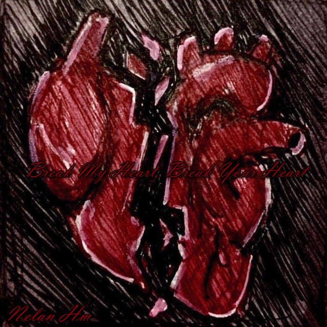 Break My Heart, Break Your Heart cover art