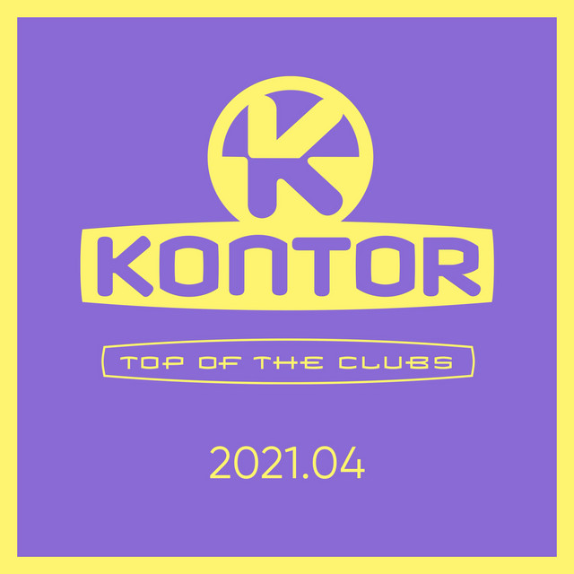Kontor Top of the Clubs 2021.04 cover art