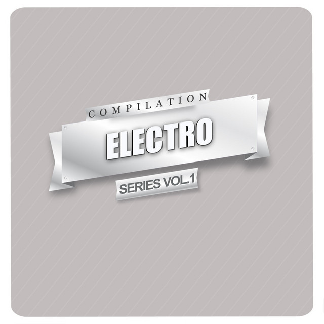 Electro Compilation Series Vol. 1