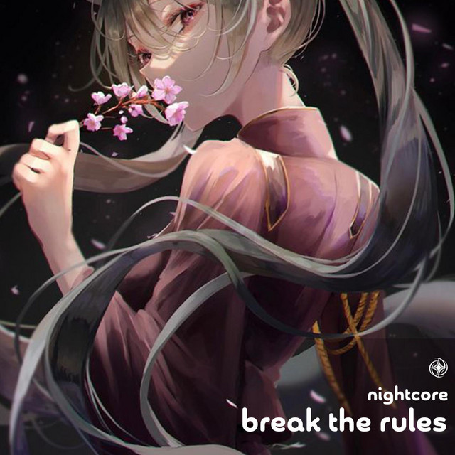 Break The Rules - Nightcore cover art