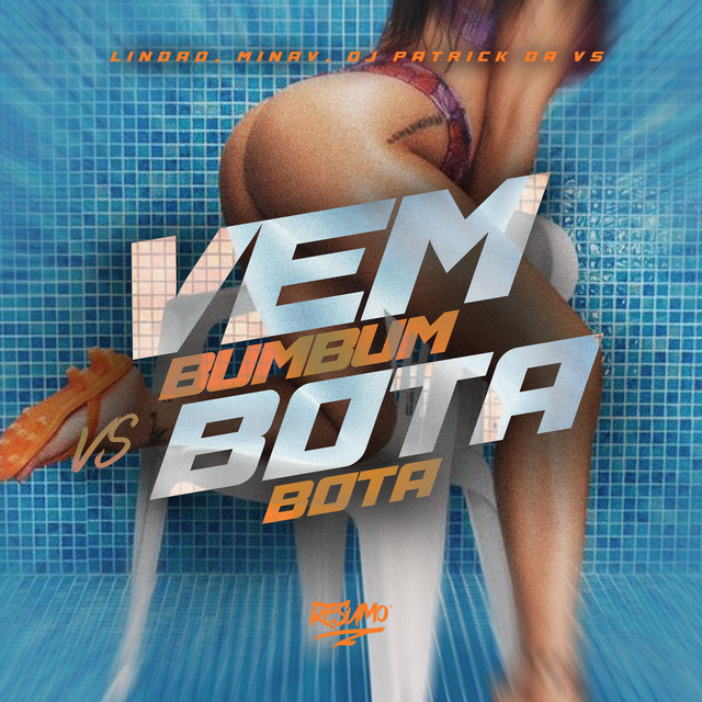 Vem Bumbum Vs Bota Bota