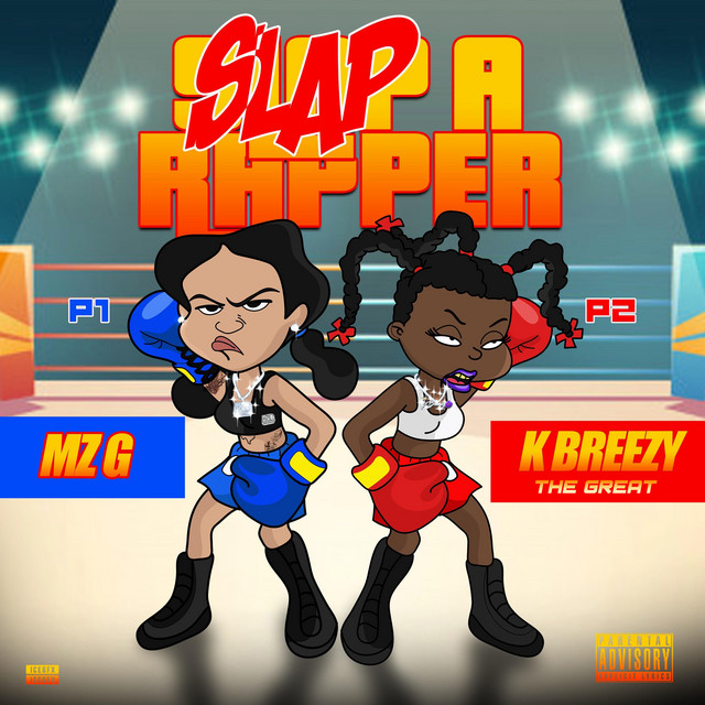 Slap A Rapper - Single by K.Breezy the Great | Spotify