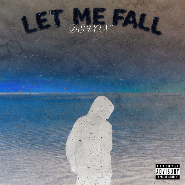 LET ME FALL - Single by DEVON | Spotify