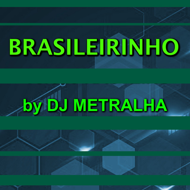 Brasileirinho - Remix