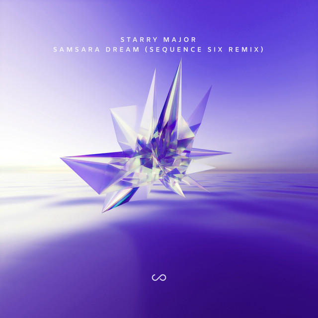 Samsara Dream - Sequence Six Remix