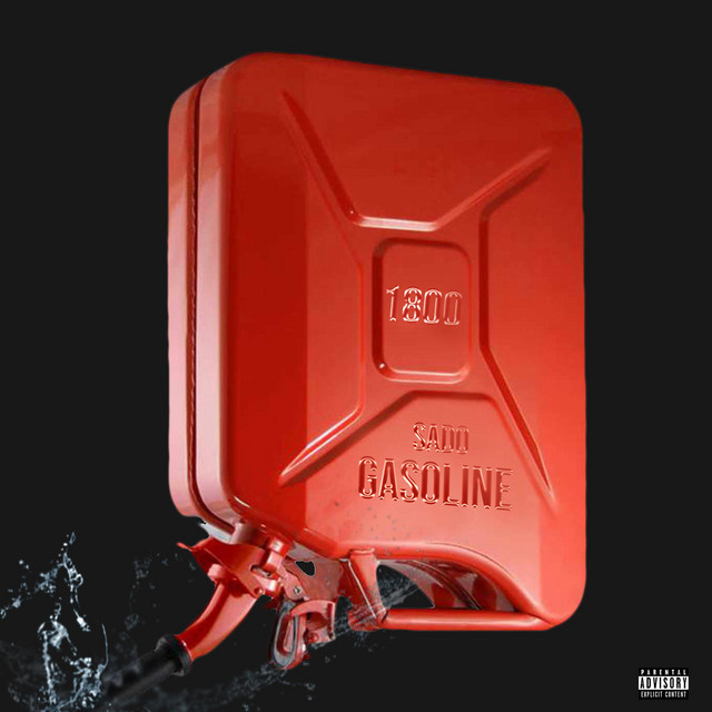 Gasoline - Single by Sado | Spotify