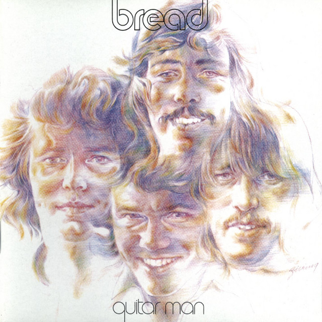 Guitar Man Album By Bread Spotify