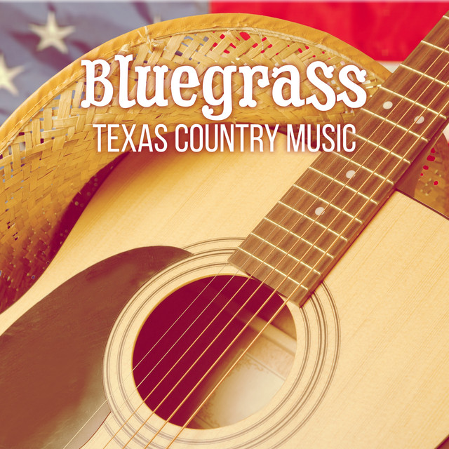 Bluegrass: Texas Country Music