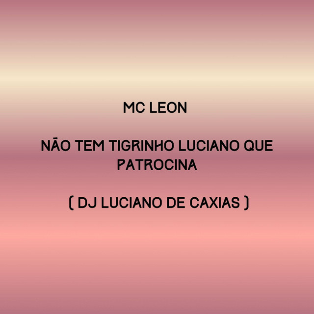  – Não Tem Tigrinho Luciano Que Patrocina