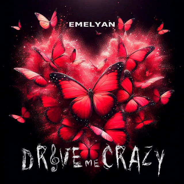 Обкладинка: Drive Me Crazy — Emelyan