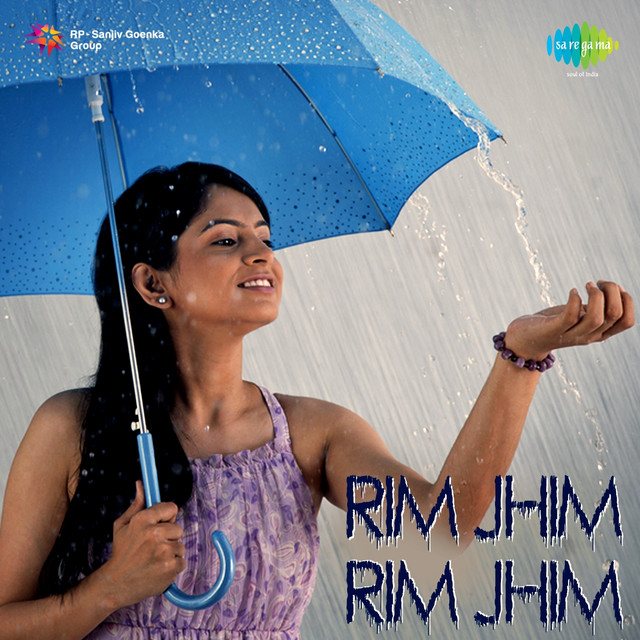 Rim Jhim Rim Jhim - Compilation by Various Artists | Spotify