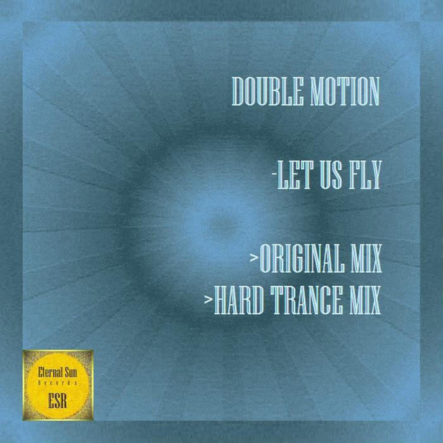 Обкладинка Double Motion — Let Us Fly