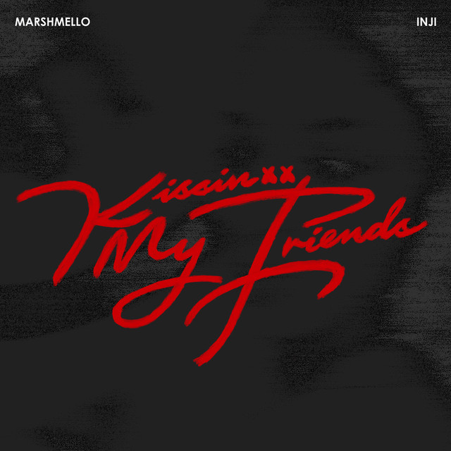 Cover du titre Kissin My Friends