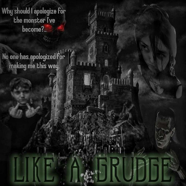 like a grudge