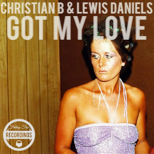 Got My Love - Christian B ReVibe cover art