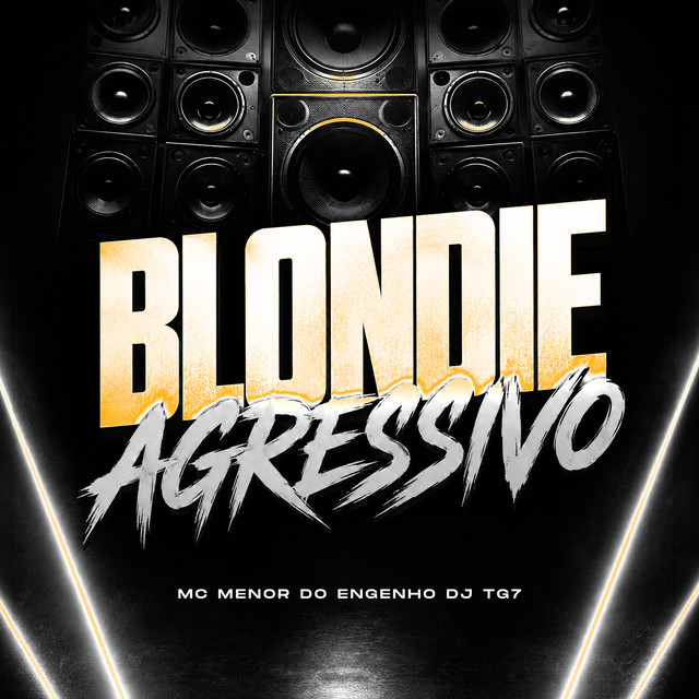 BLONDIE AGRESSIVO