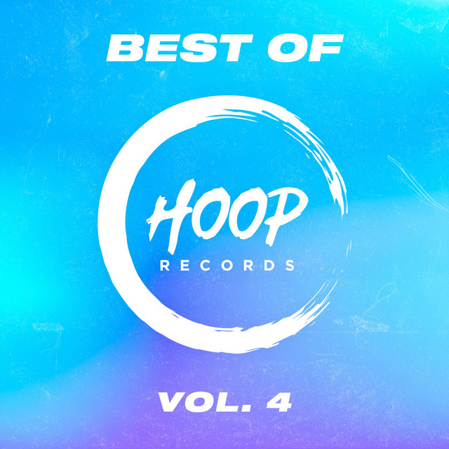 Best of Hoop, Vol. 4 - Compilation by Various Artists | Spotify
