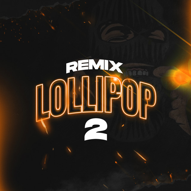 Lollipop 2 - Remix