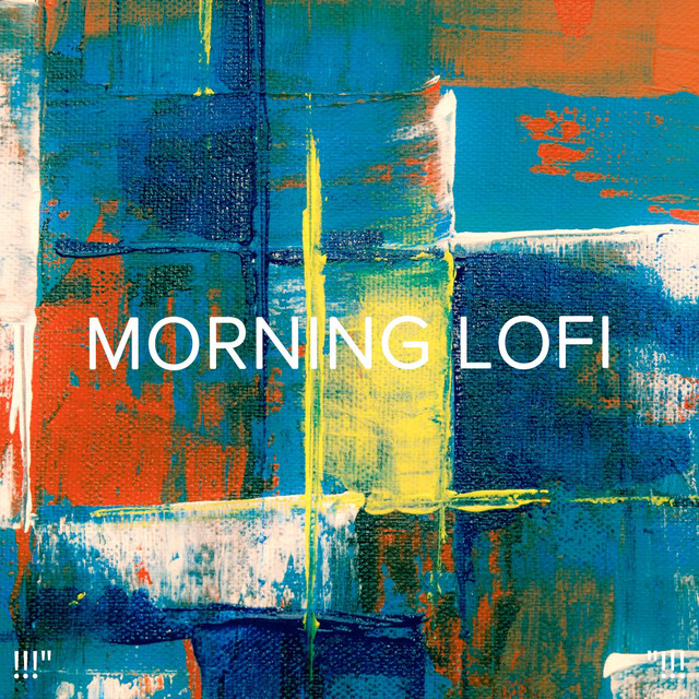 !!!" Morning Lofi "!!! cover art