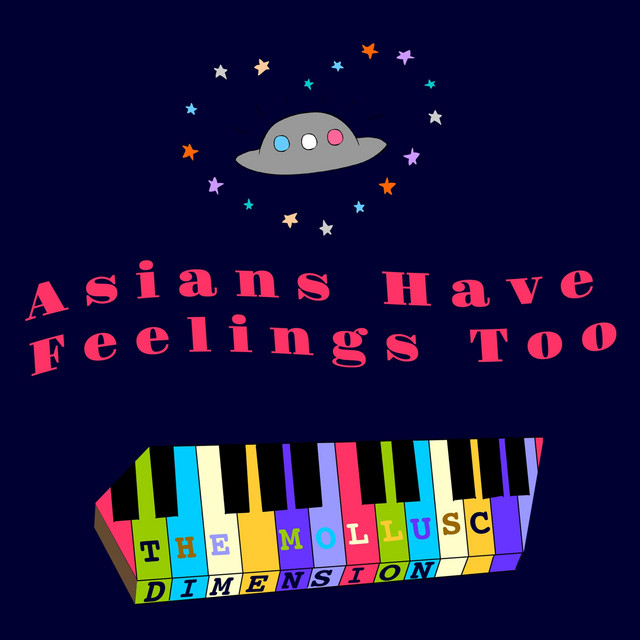 Asians Have Feelings Too