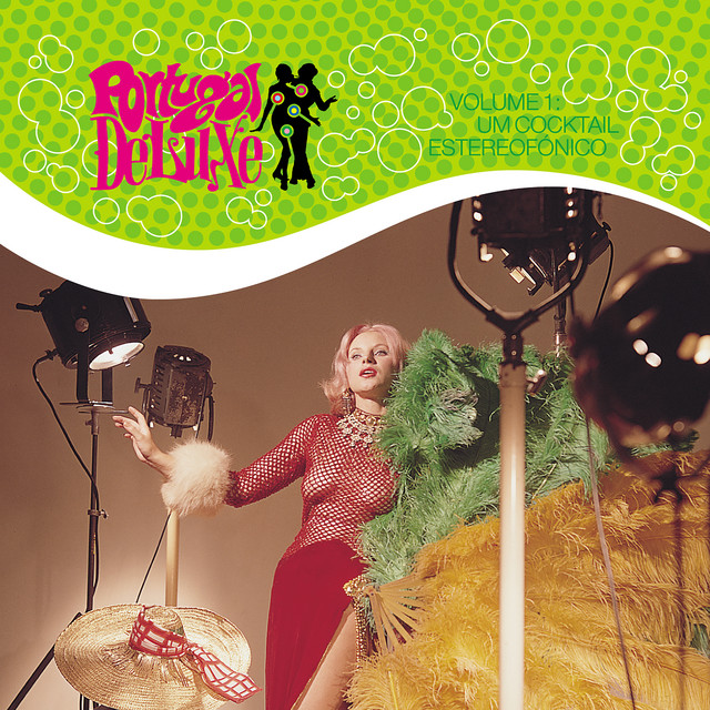 Portugal Deluxe Volume 1: Um Cocktail Estereofónico cover art